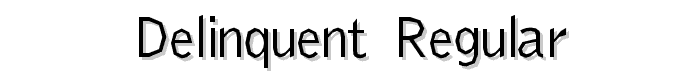 Delinquent Regular font